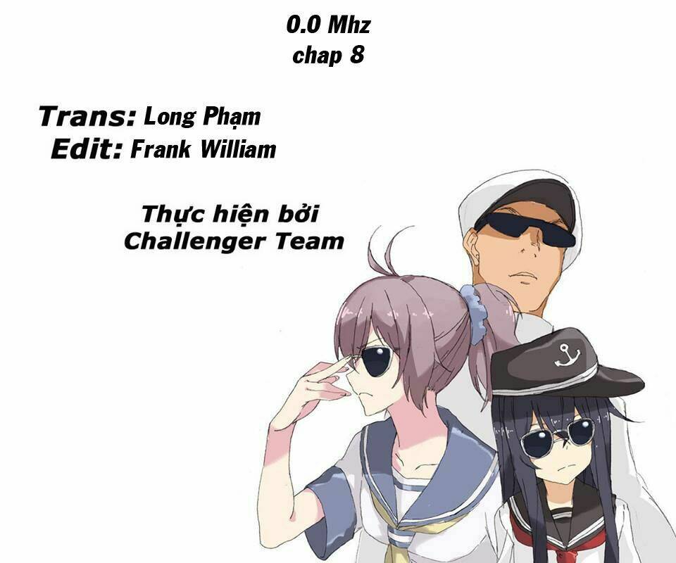 0.0 Mhz - Tần Số Chết Chapter 8 - Trang 2