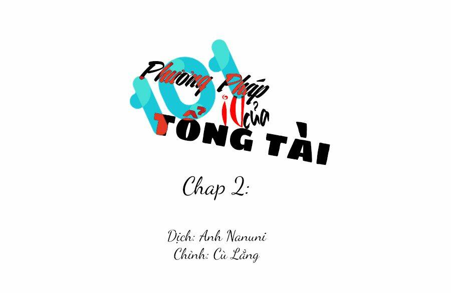 101 Phương Pháp Của Tổng Tài Chapter 2 - Trang 2