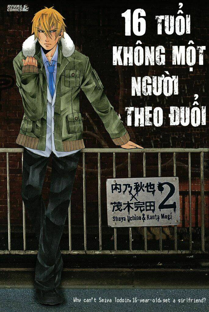 16 Tuổi Không Một Người Theo Đuổi Chapter 9 - Next Chapter 10