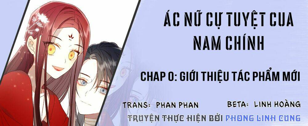 ác nữ cự tuyệt cua nam chính Chapter 0 - Trang 2