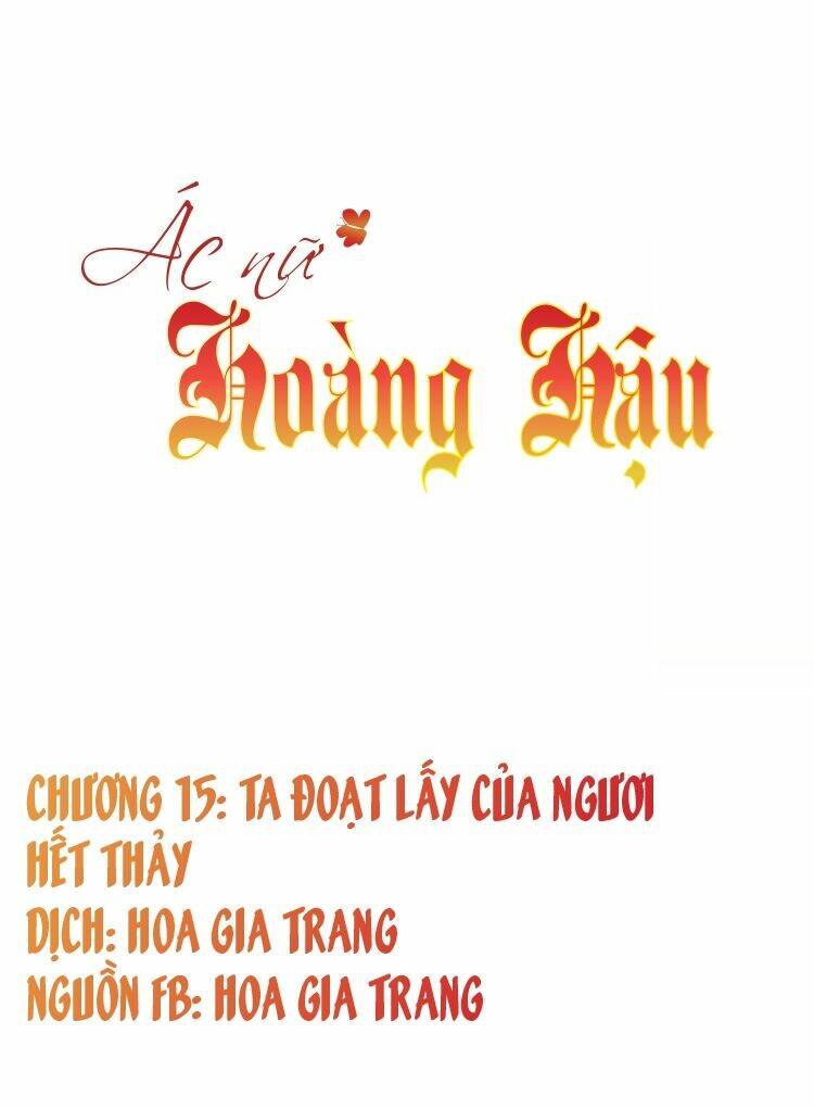 ác nữ hoàng hậu chapter 15 - Trang 2