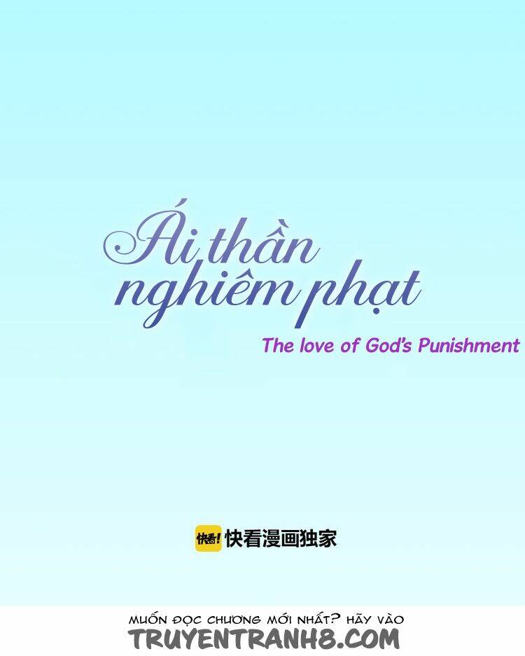 Ái Thần Nghiêm Phạt Chapter 1 - Next Chapter 2