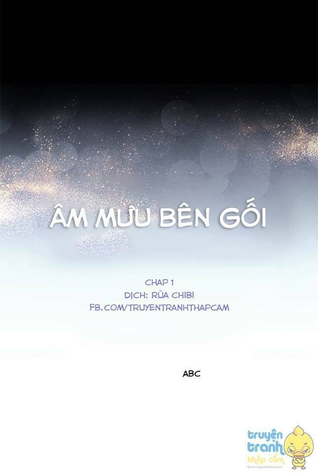 Âm Mưu Bên Gối Chapter 1 - Next Chapter 2