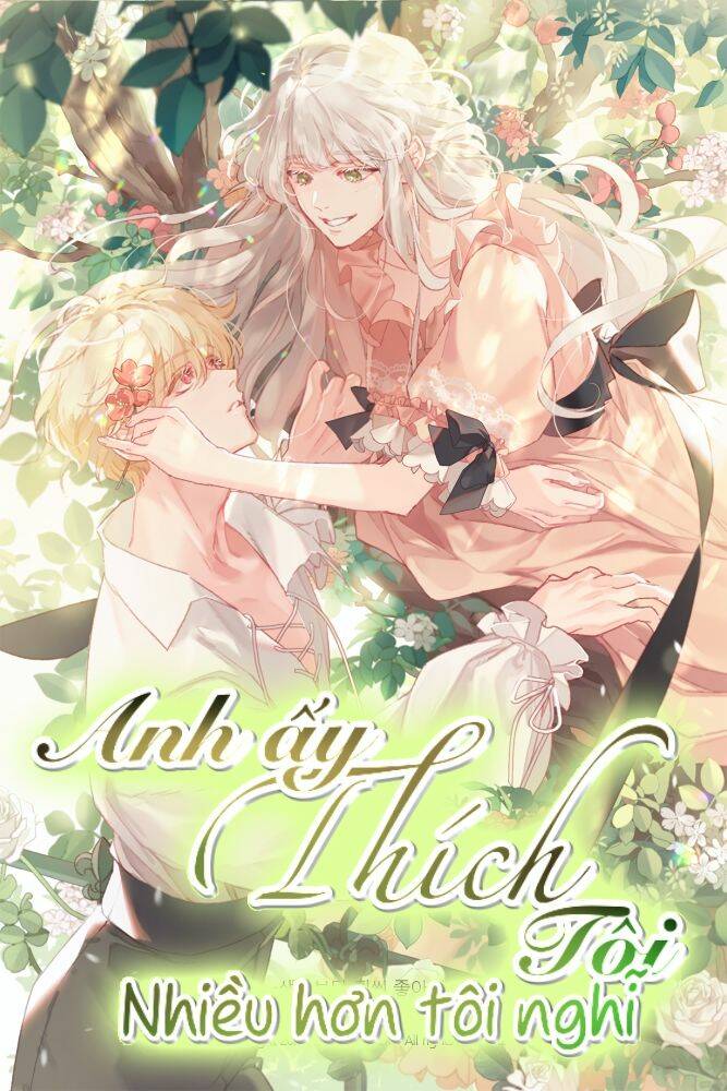 anh ấy thích tôi nhiều hơn tôi nghĩ chapter 4 - Next chapter 5