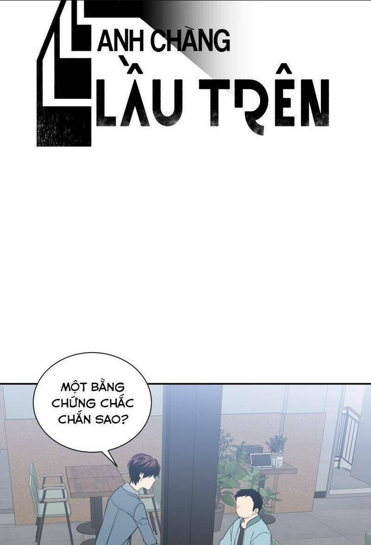 anh chàng lầu trên chapter 10 - Next chapter 11