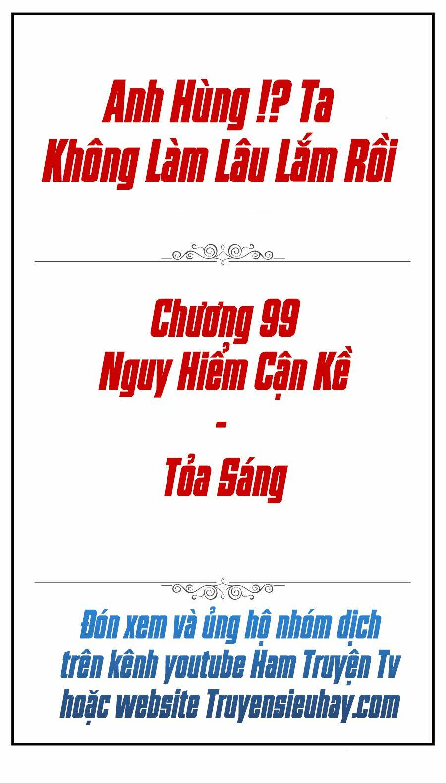 anh hùng ? ta không làm lâu rồi chapter 99 - Trang 2