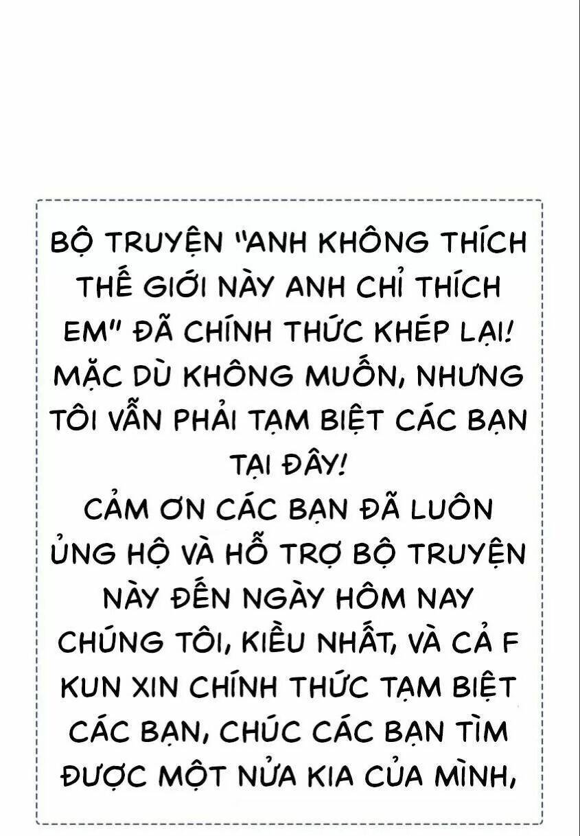 Anh Không Thích Thế Giới Này, Anh Chỉ Thích Em Chapter 51 - Trang 2