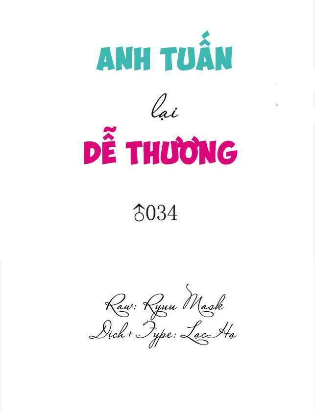 anh tuấn lại dễ thương chương 34 - Trang 2