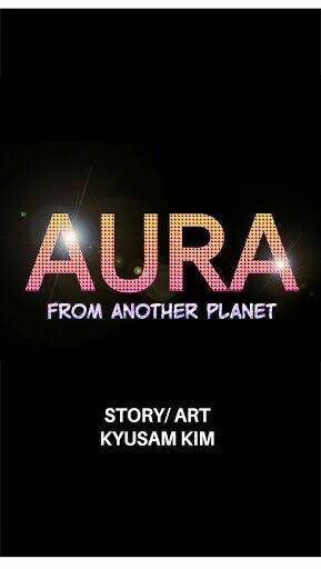 aura from another planet chương 1 - Next chương 2