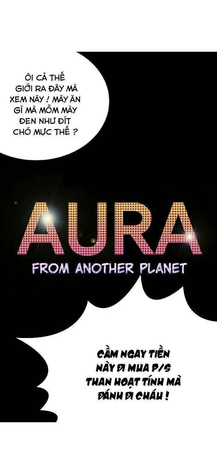 aura from another planet chương 31 - Next chương 32