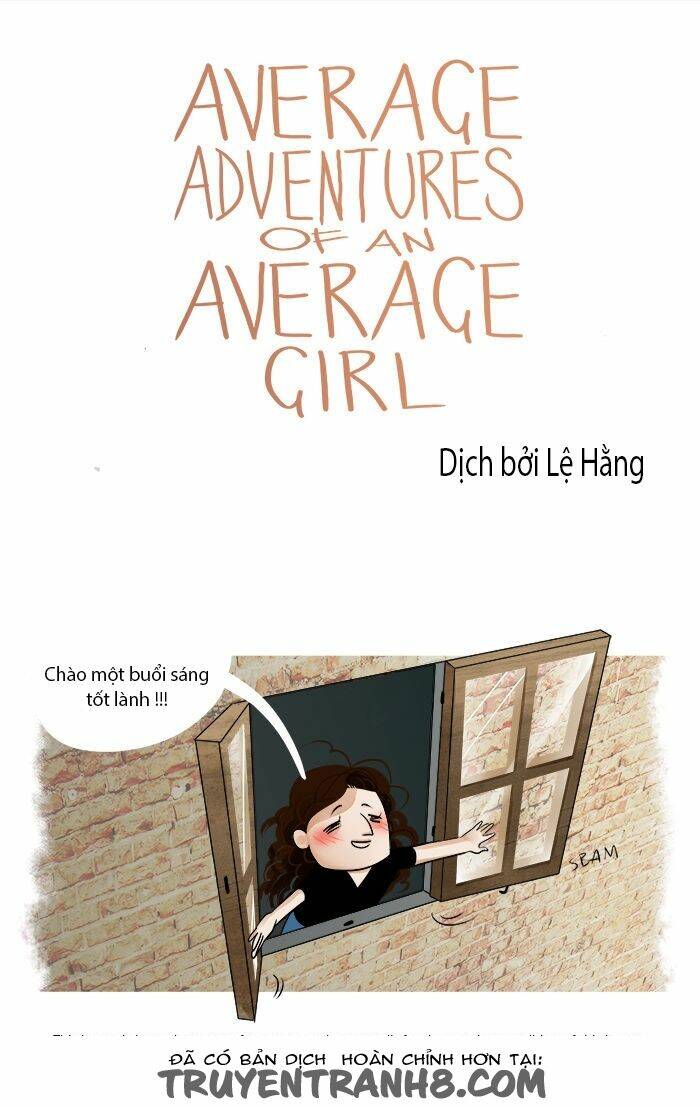 Average Adventures Of An Average Girl Chapter 4 - Trang 2