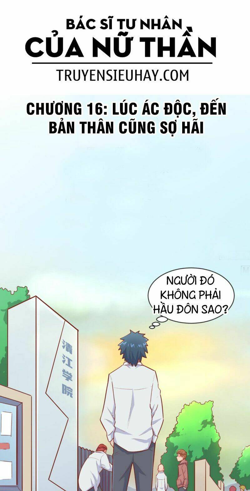 bác sĩ riêng của nữ thần chapter 16 - Next chapter 17