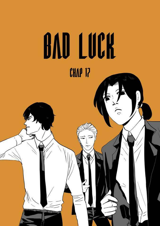 Bad Luck Chapter 17 - Trang 2