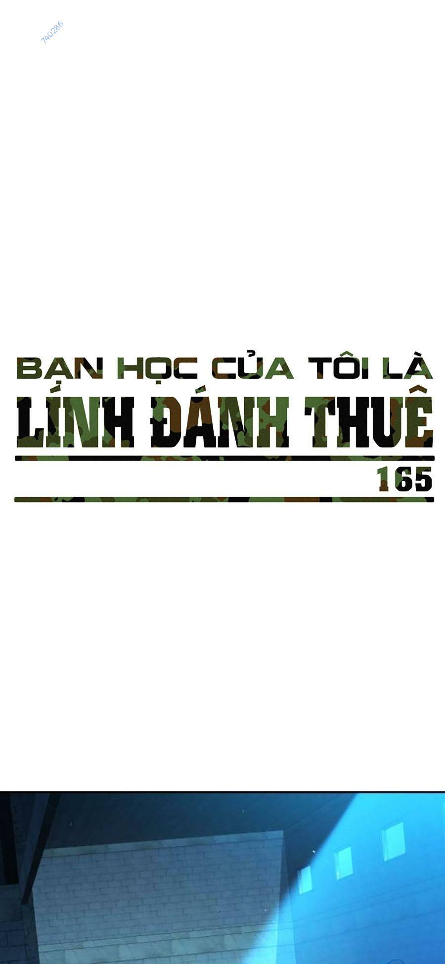 Bạn Học Tôi Là Lính Đánh Thuê Chapter 165 - Next Chapter 166