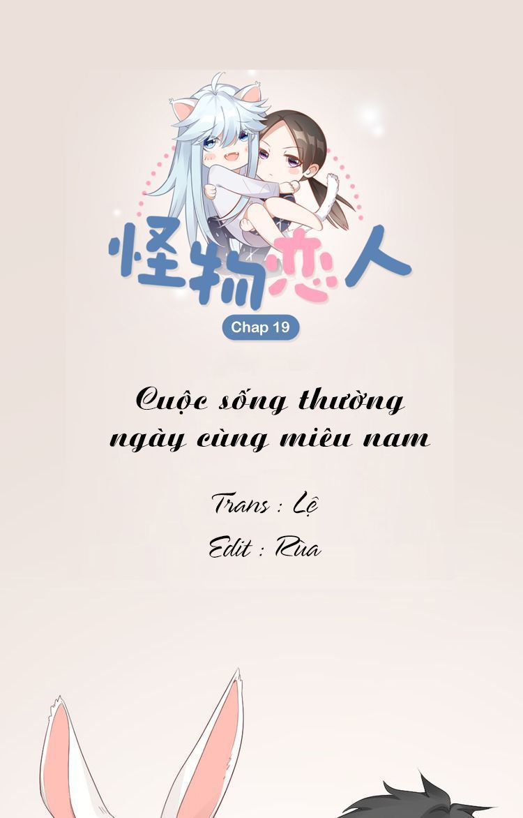 Bạn Trai Tôi Là Quái Vật Chapter 19 - Next Chapter 20