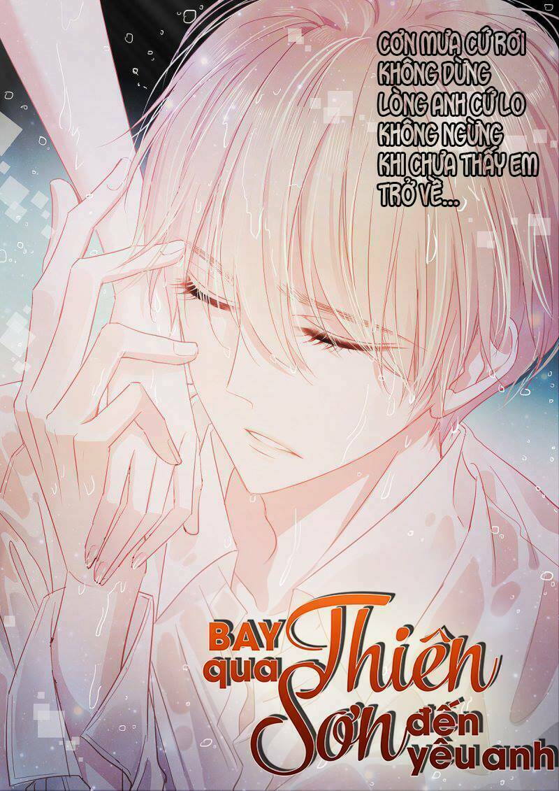 Bay Qua Thiên Sơn Đến Yêu Anh Chapter 24 - Trang 2