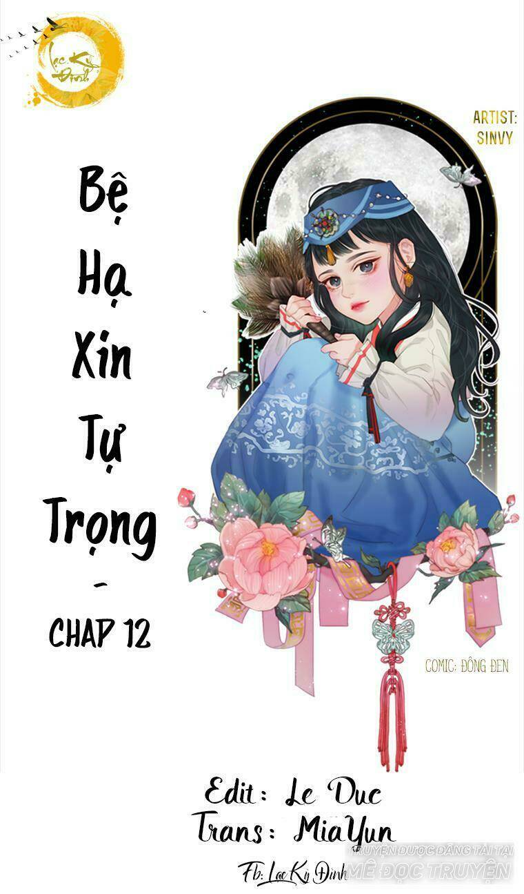 Bệ Hạ Xin Tự Trọng Chapter 12 - Next Chapter 13