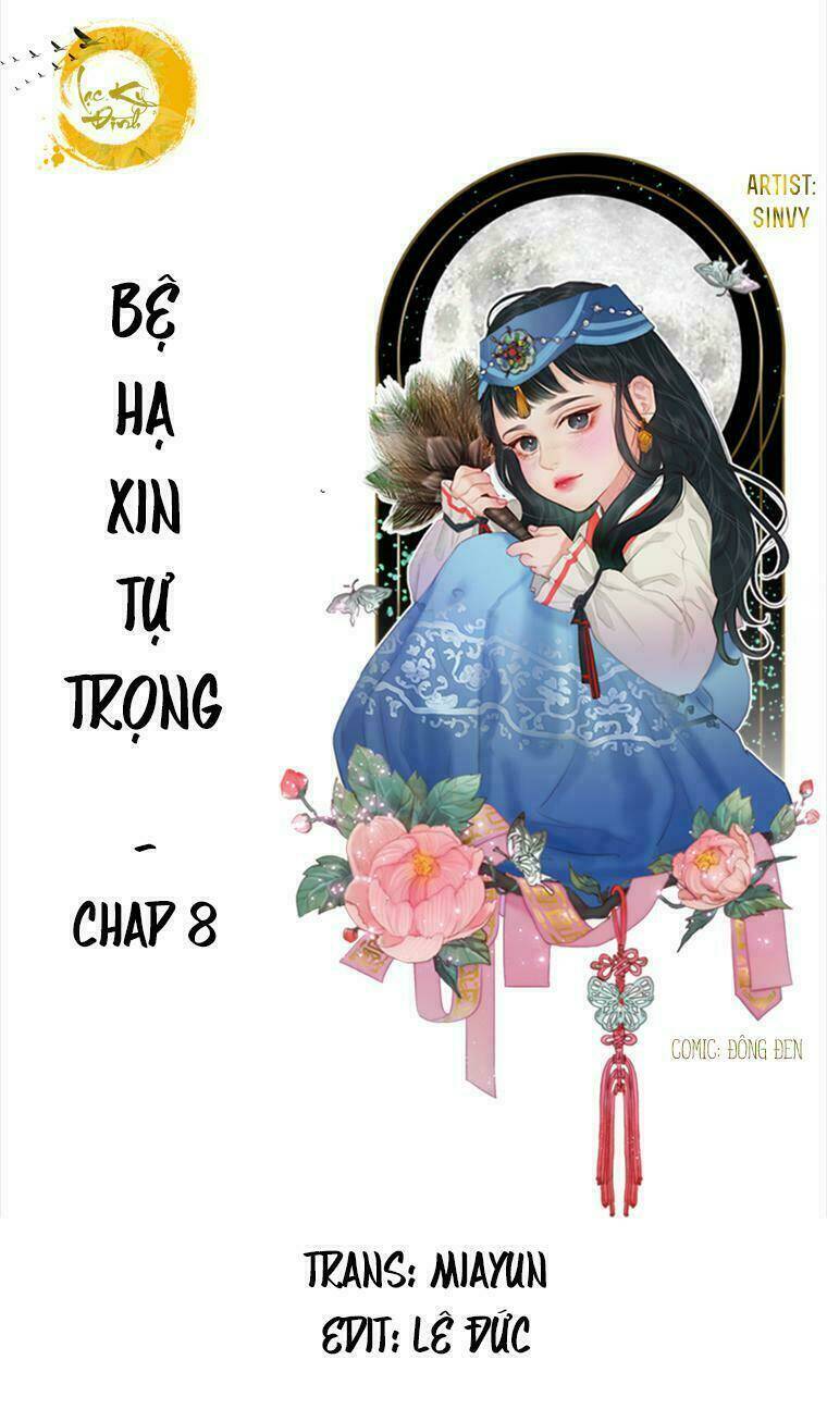 Bệ Hạ Xin Tự Trọng Chapter 8 - Next Chapter 9