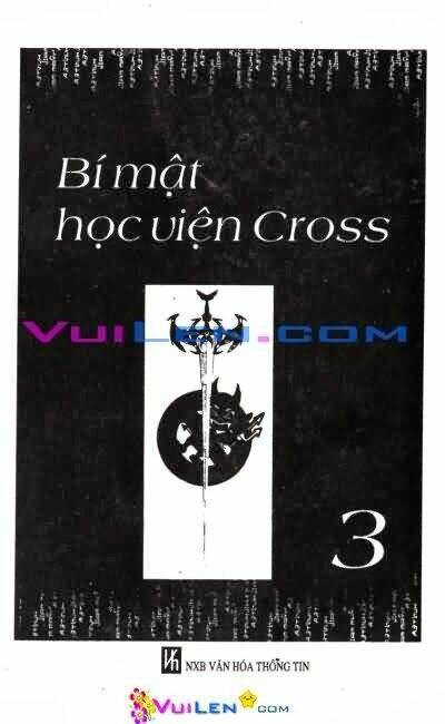 Bí Mật Học Viện Cross Chapter 3 - Next Chapter 4