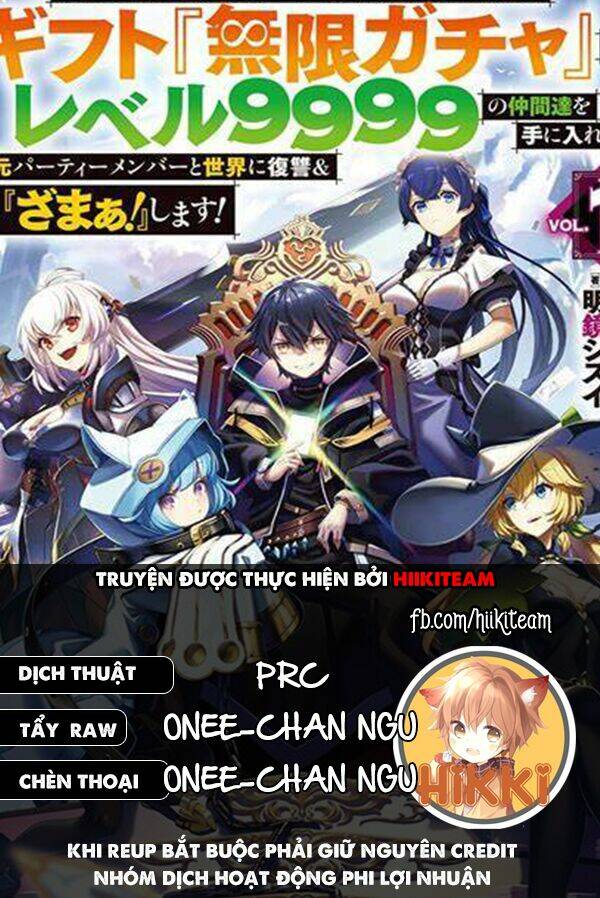 bị phản bội bởi đồng đội và sở hữu [gacha không giới hạn] lv.9999 chapter 43 - Trang 2