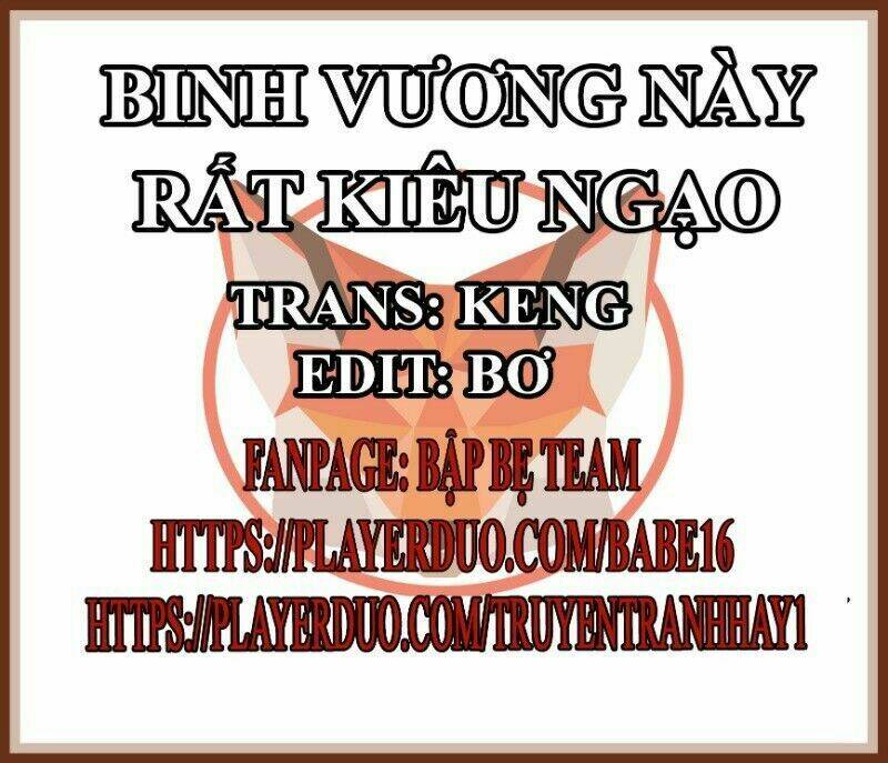 binh vương này thật kiêu ngạo Chapter 51 - Trang 2