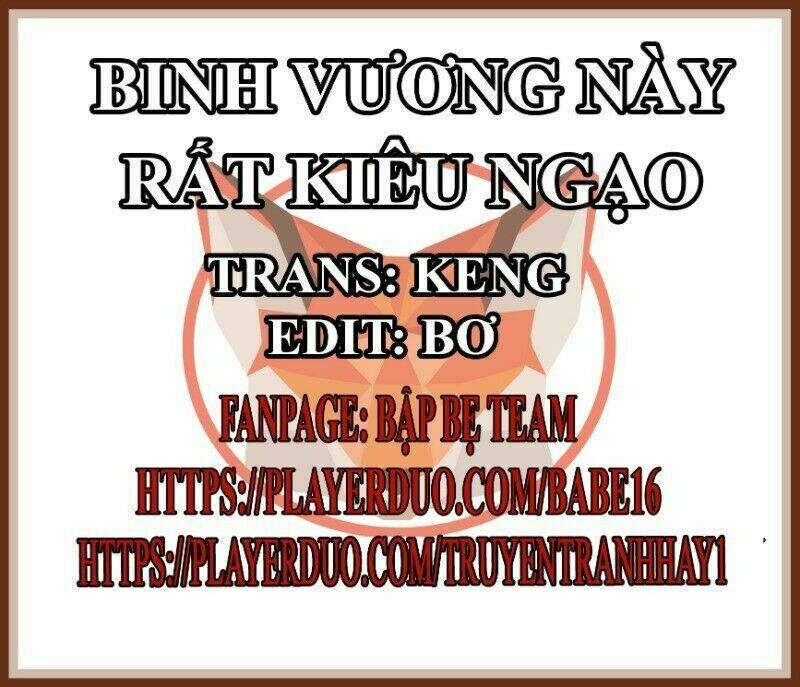 binh vương này thật kiêu ngạo Chapter 56 - Trang 2