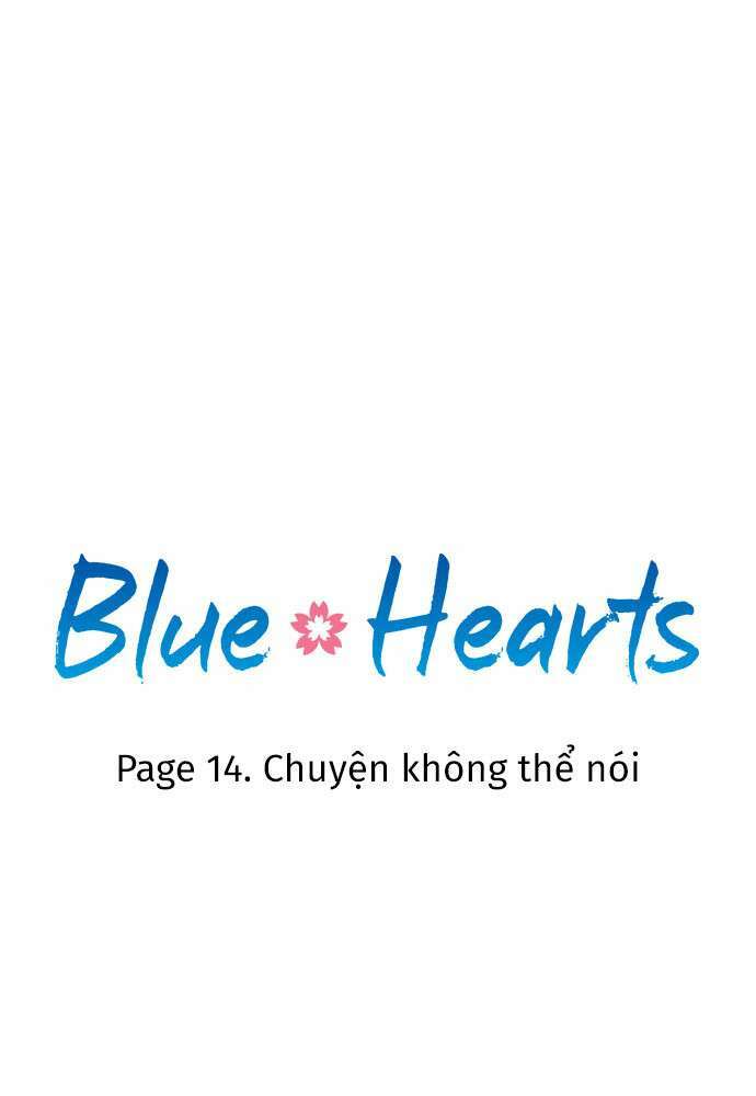 blue hearts chapter 14: . chuyện không thể nói - Next chapter 15: . Ấm áp