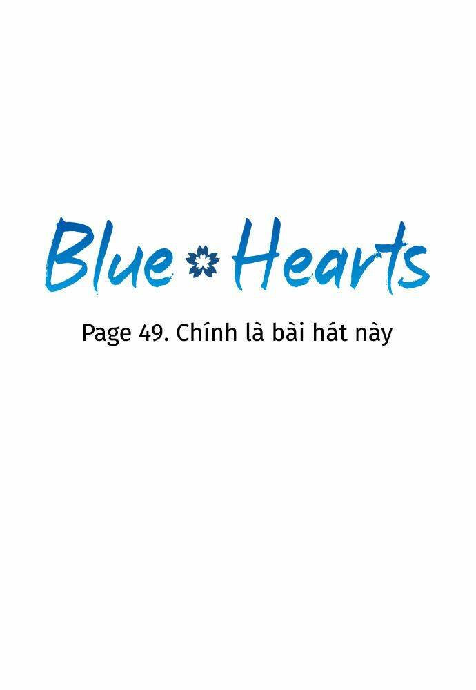 blue hearts chapter 49: . chính là bài hát này - Next chapter 50: . oneself