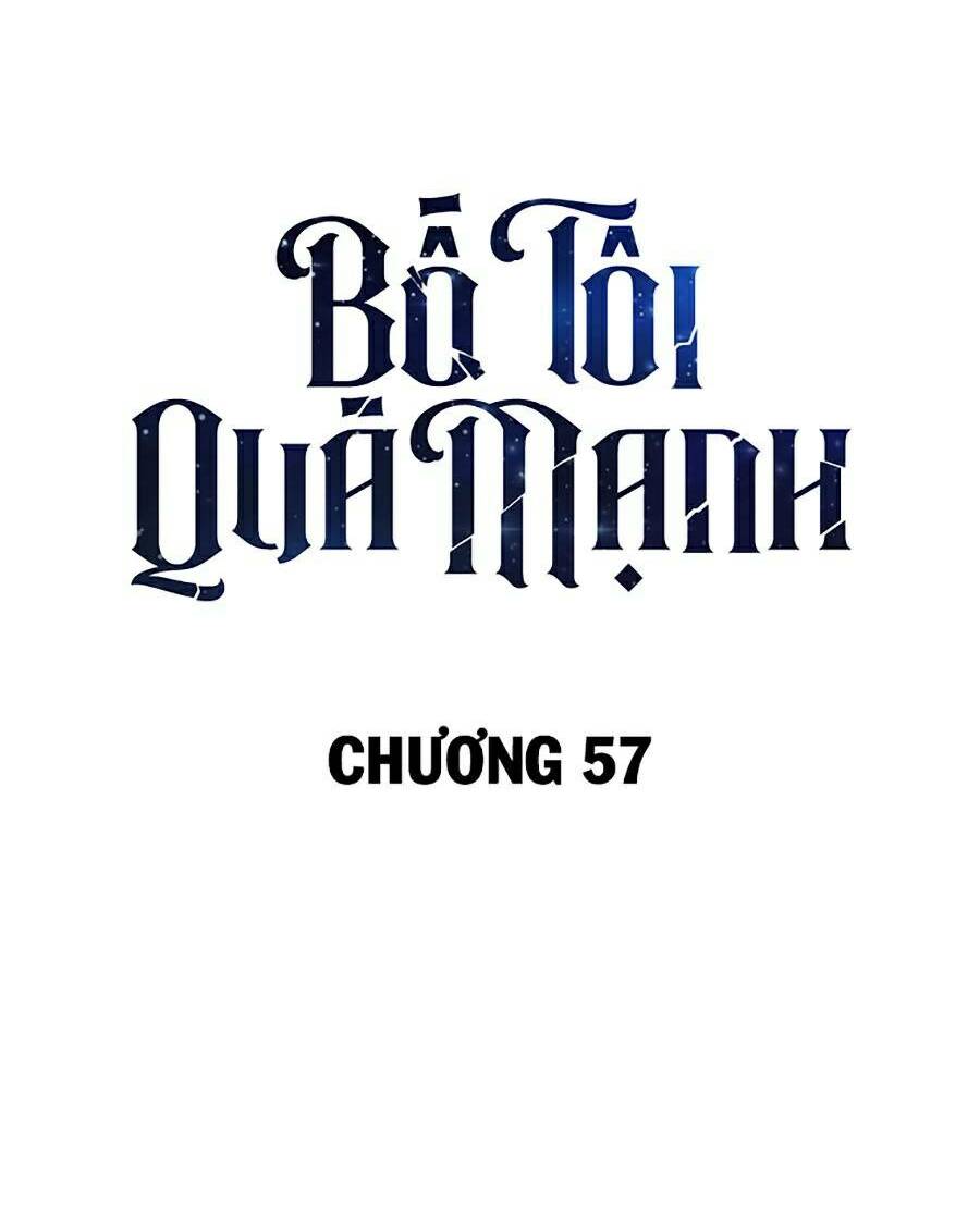 bố tôi quá mạnh chapter 57 - Next chapter 58