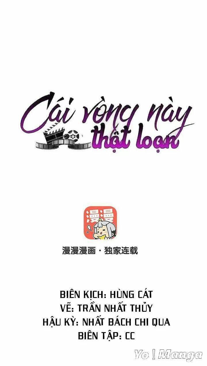 Cái Vòng Này Thật Loạn Chapter 135 - Trang 2