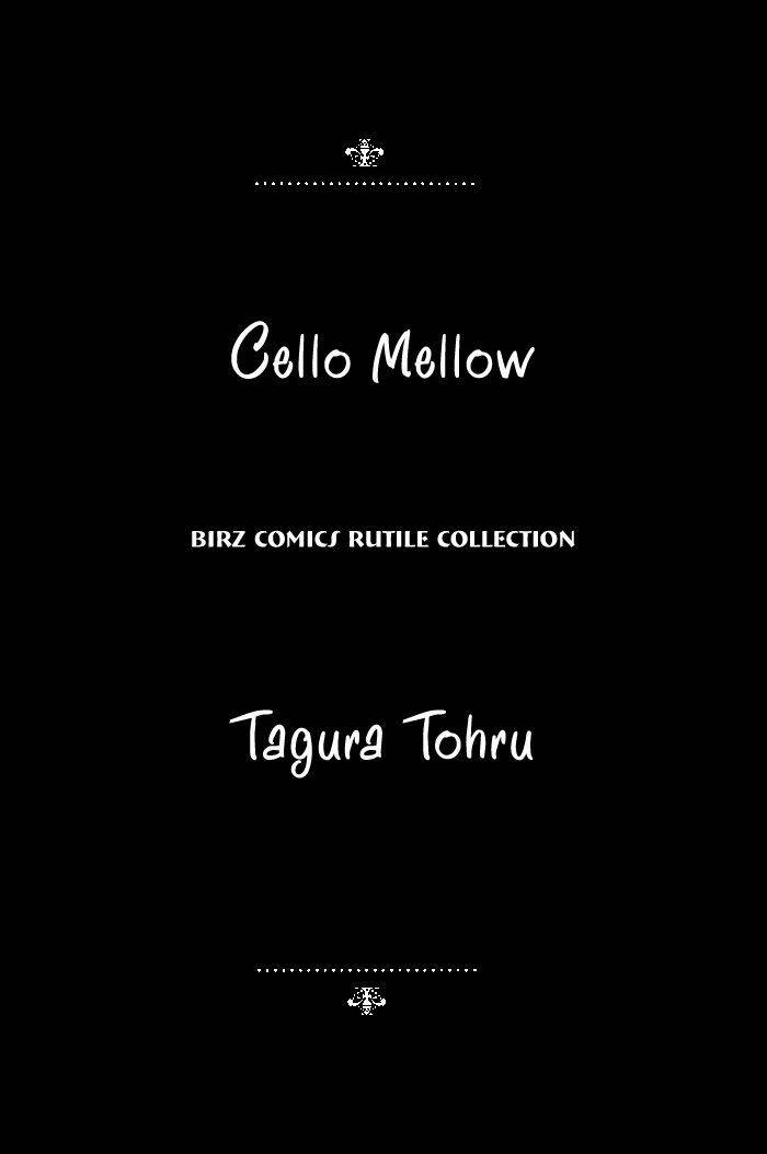 Cello Mellow - Tiếng Vĩ Cầm Ngọt Ngào Chapter 1 - Trang 2