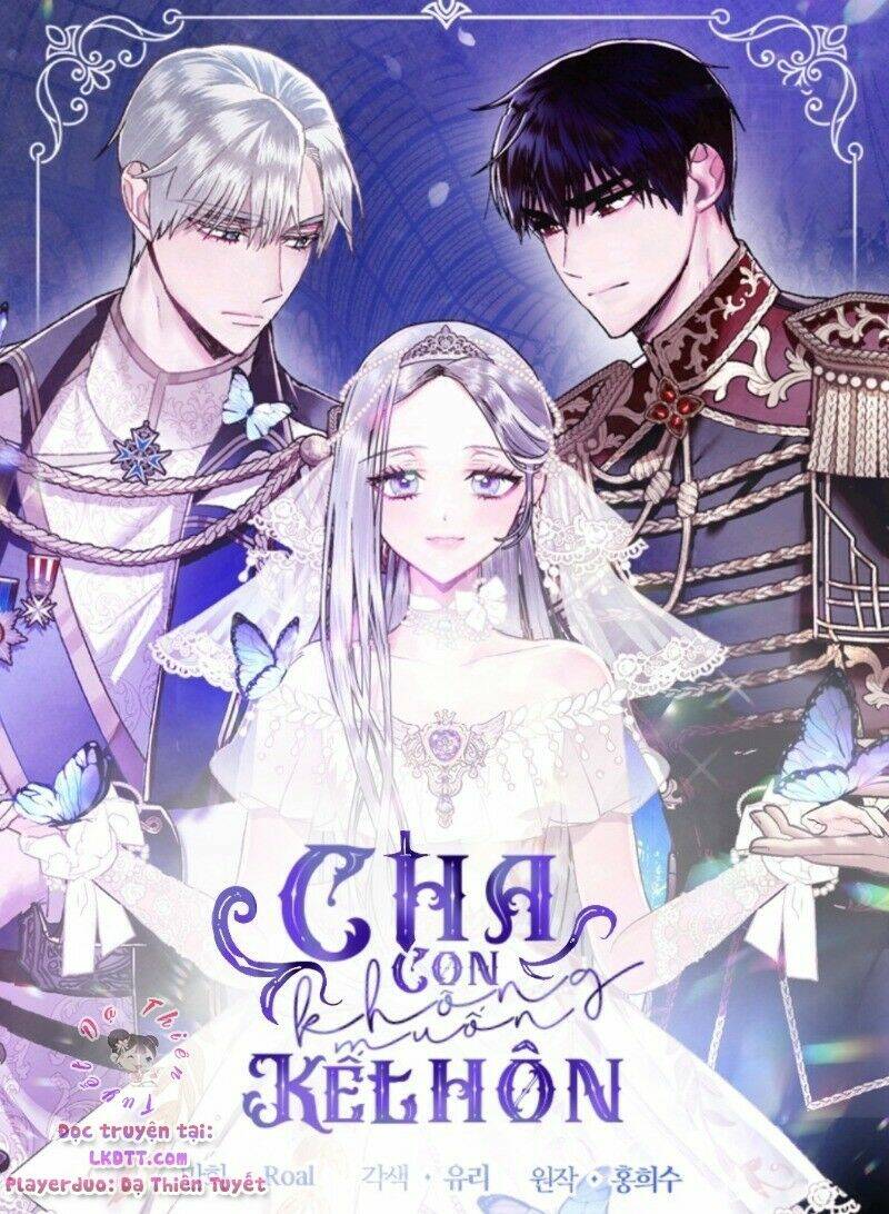 cha ơi con không muốn kết hôn đâu chapter 33 - Next chapter 34