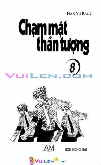 Chạm Mặt Thần Tượng Chapter 8 - Trang 2