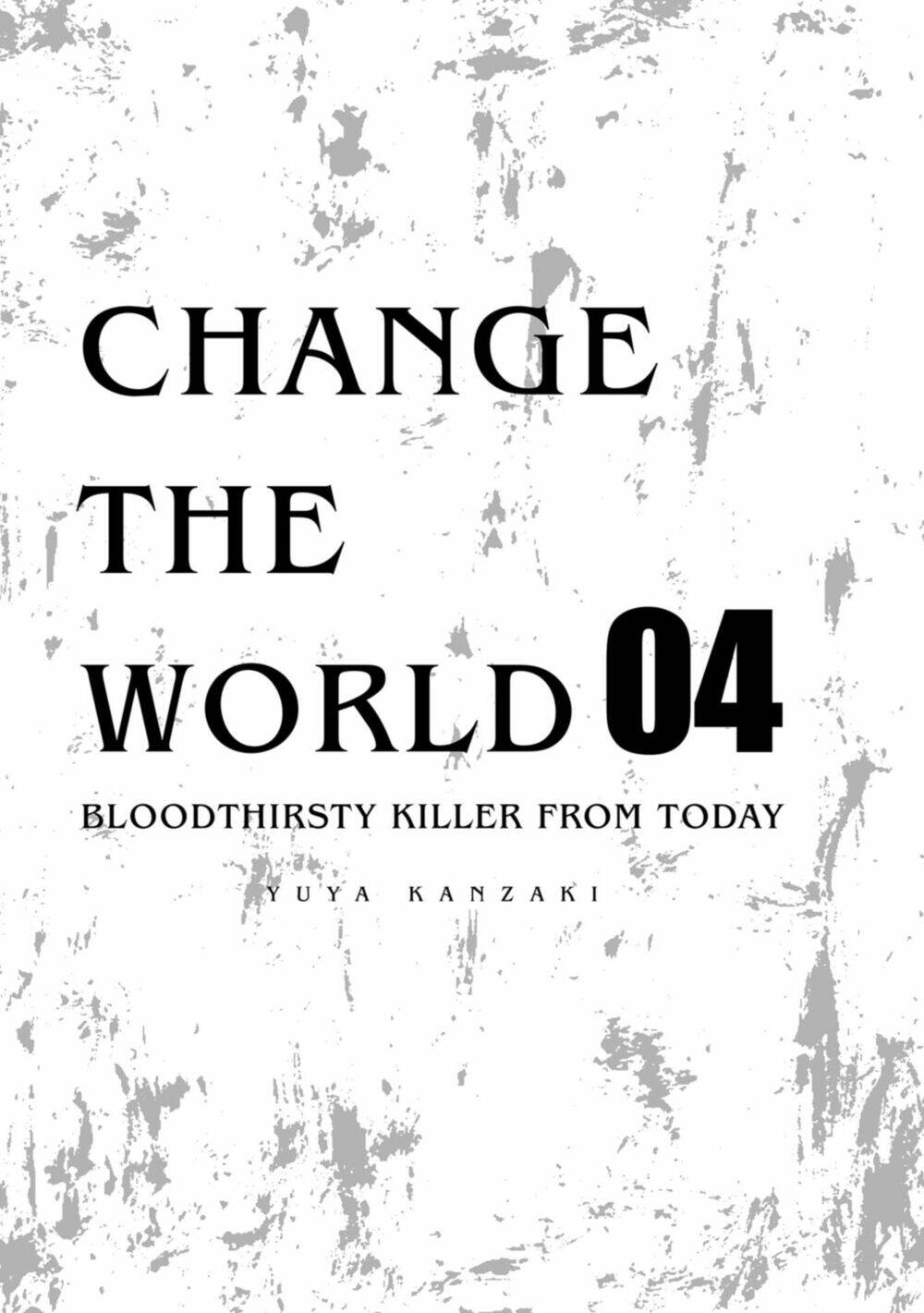 Change The World (Kanzaki Yuuya) Chapter 15 - Trang 2