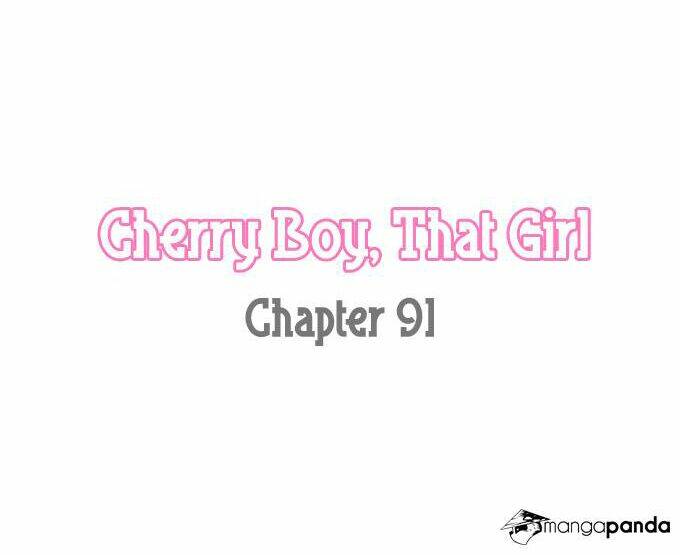 cherry boy, that girl chapter 91 - Trang 2