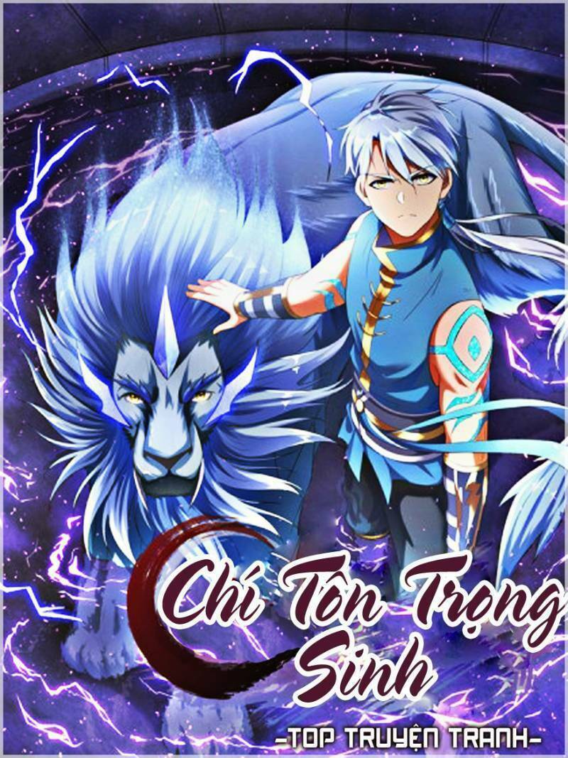 chí tôn trọng sinh chapter 43 - Trang 2