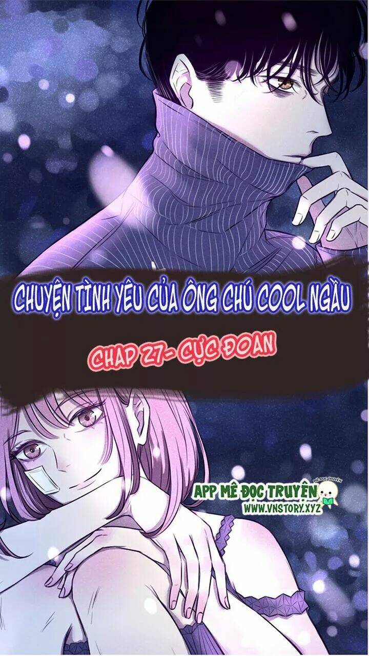 Chuyên Tình Yêu Của Ông Chú Cool Ngầu Chapter 27 - Trang 2