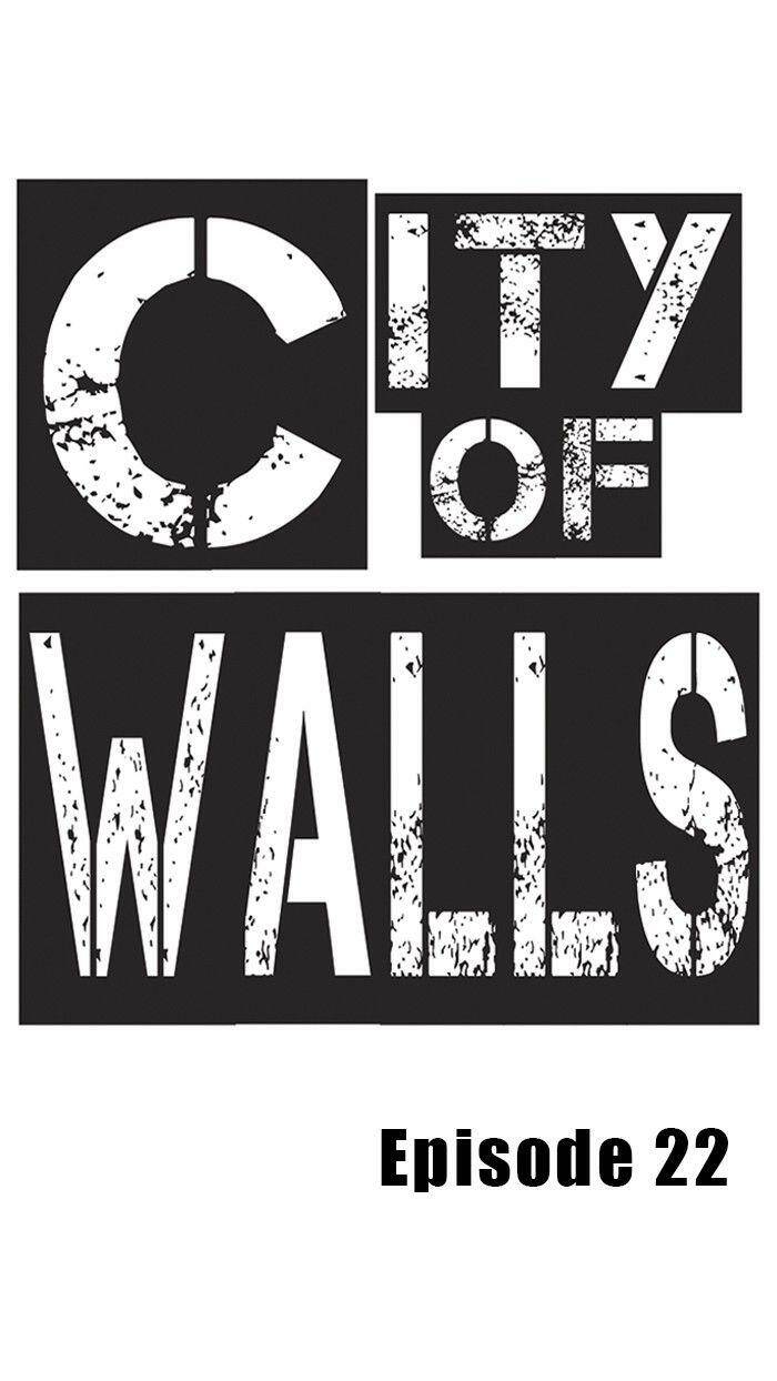 city of walls Chapter 22 - Next Chapter 23