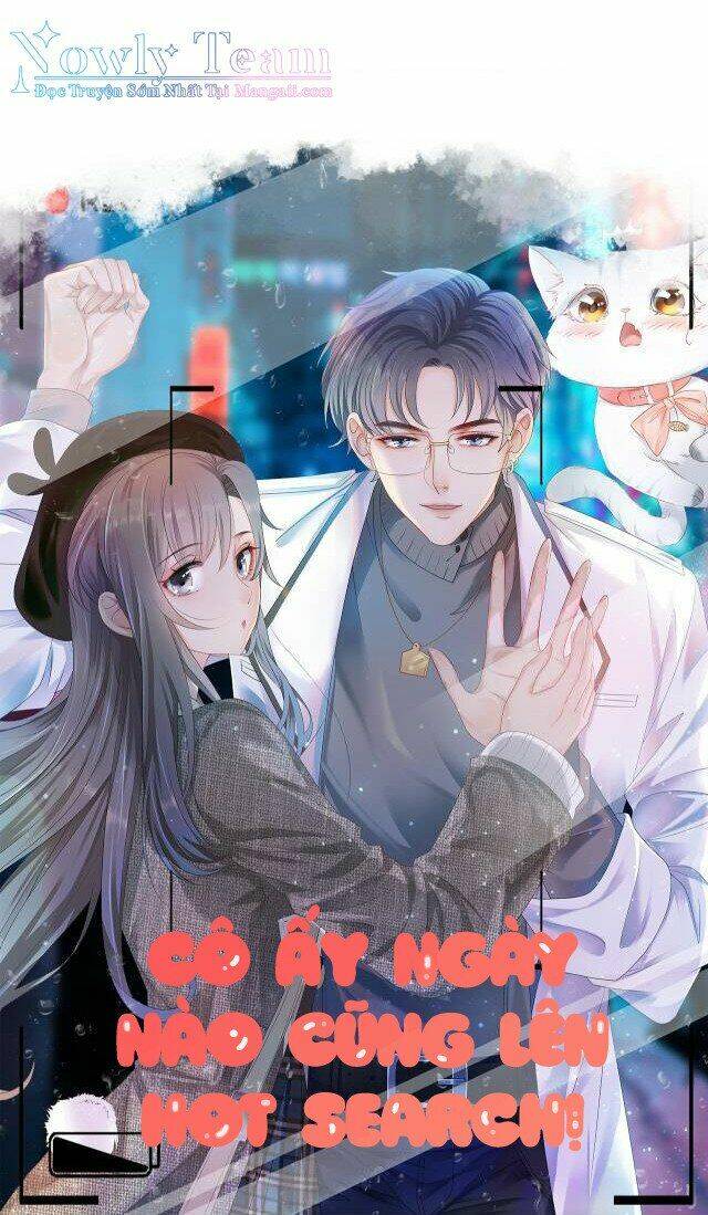 cô ấy ngày nào cũng lên hot search! chapter 3 - Trang 2