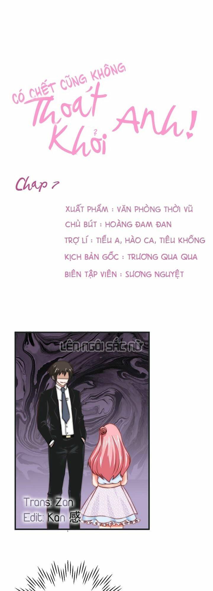 Có Chết Cũng Không Thoát Khỏi Anh Chapter 7 - Next Chapter 8