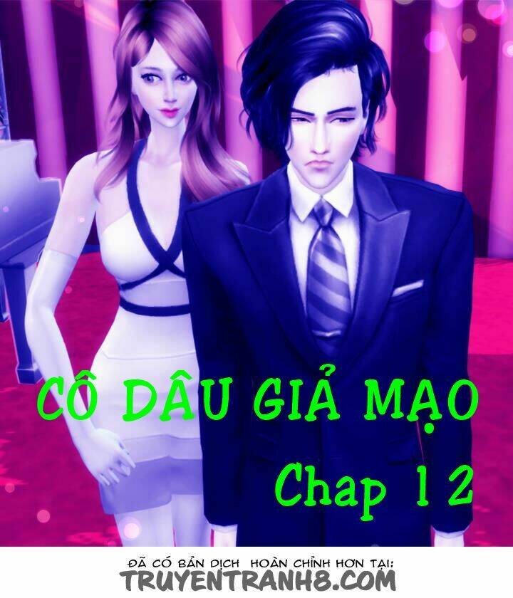 Cô Dâu Giả Mạo [Truyện Sims] Chapter 12 - Trang 2