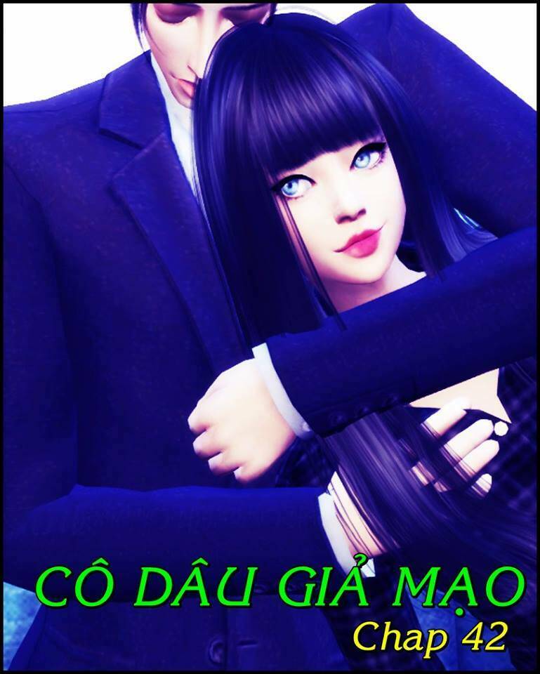 Cô Dâu Giả Mạo [Truyện Sims] Chapter 42 - Trang 2