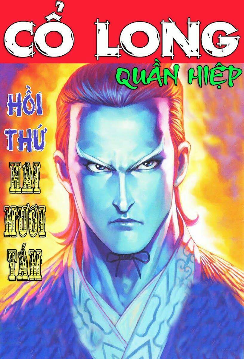 Cổ Long Quần Hiệp Truyện Chapter 28 - Trang 2