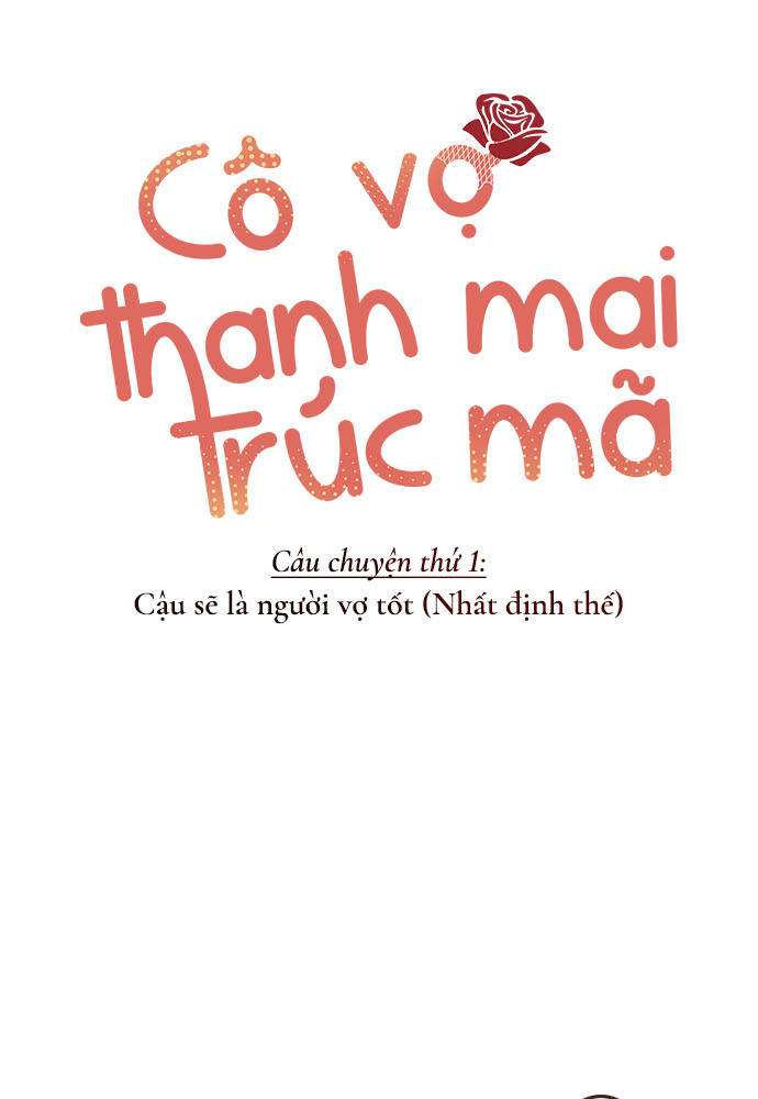 Cô Vợ Thanh Mai Trúc Mã Chapter 1 - Next Chapter 2