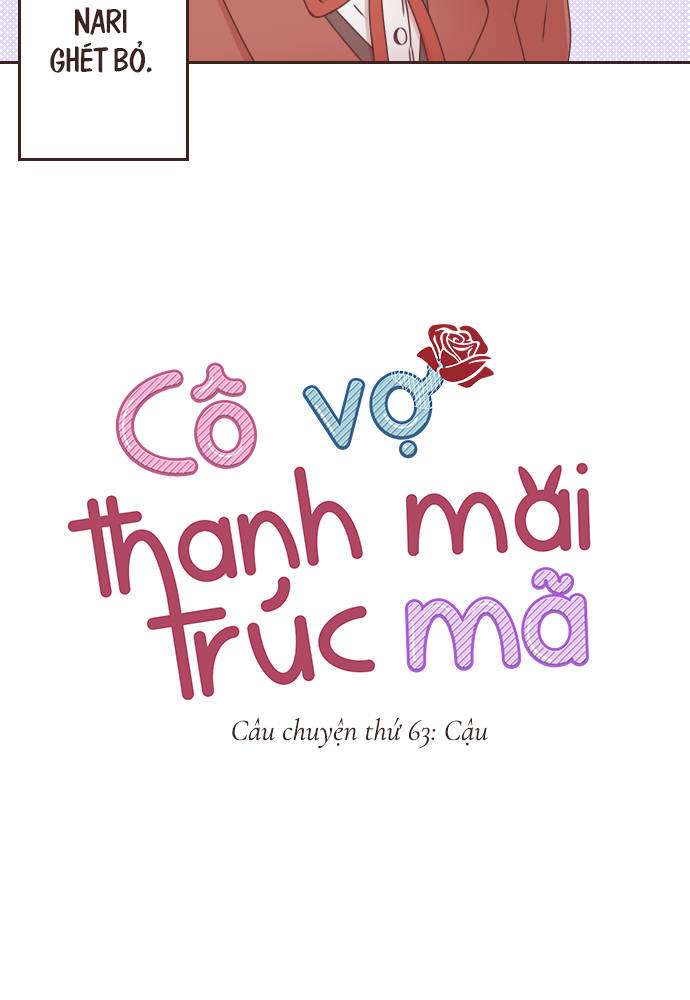 Cô Vợ Thanh Mai Trúc Mã Chapter 63 - Next Chapter 64