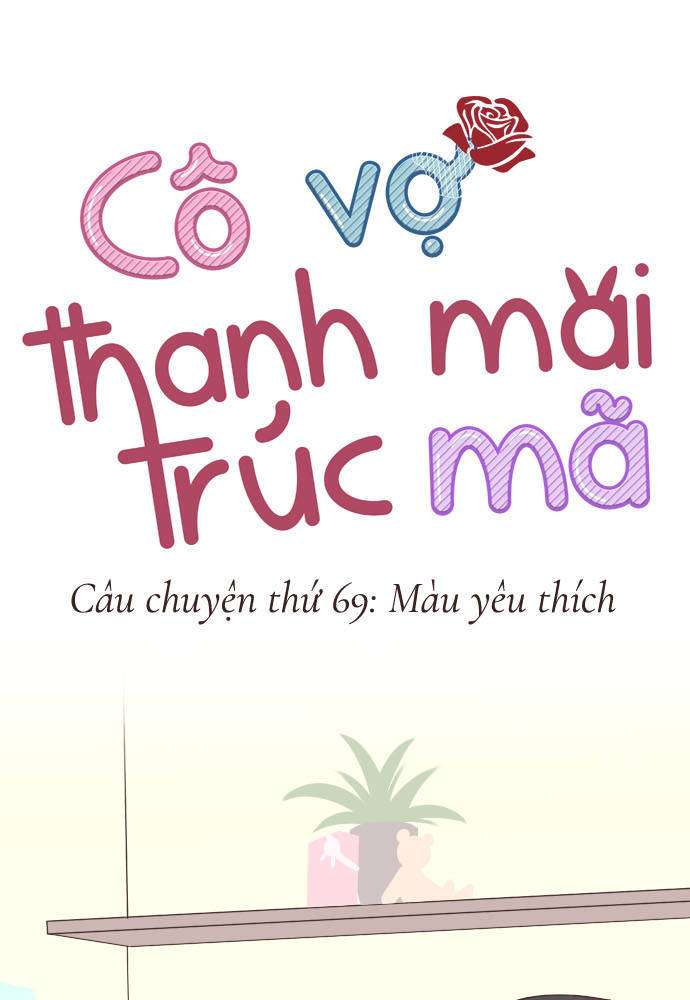 Cô Vợ Thanh Mai Trúc Mã Chapter 69 - Next Chapter 70