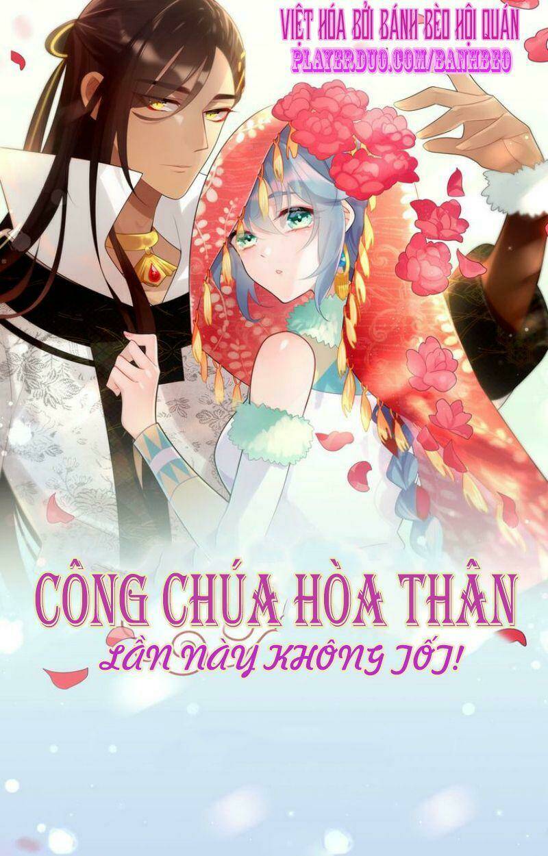 công chúa hòa thân lần này không tốt! Chapter 10 - Trang 2