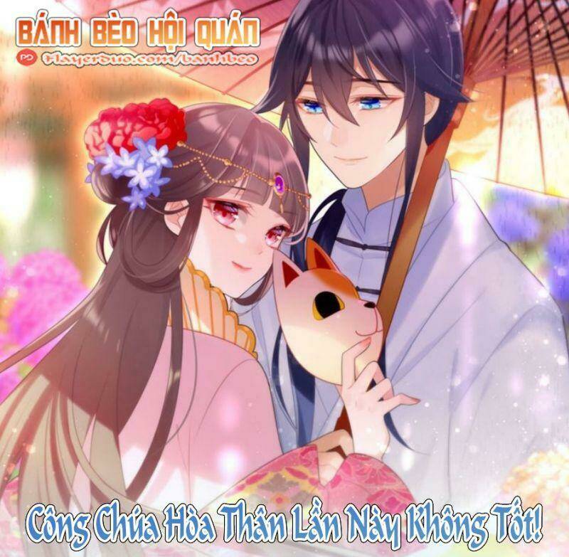 công chúa hòa thân lần này không tốt! Chapter 19 - Next Chapter 20