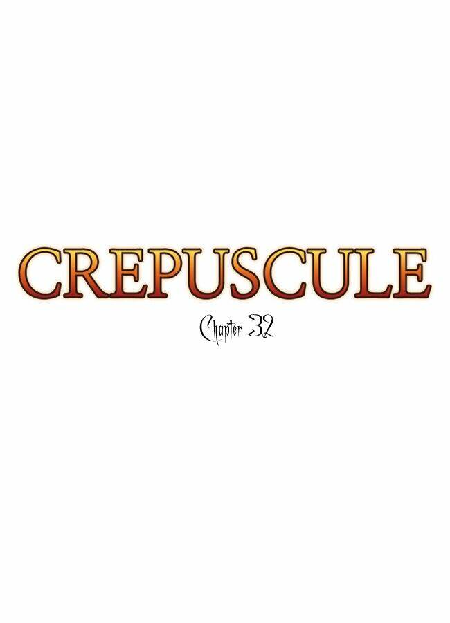 Crepuscule Chapter 32 - Trang 2