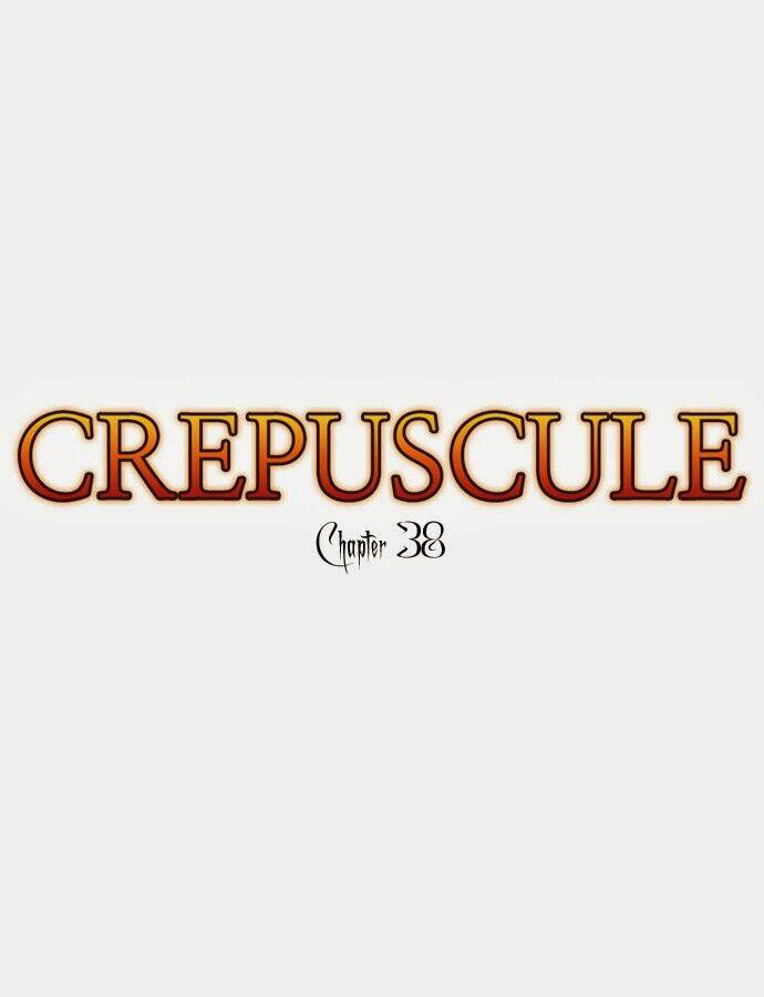 Crepuscule Chapter 38 - Trang 2